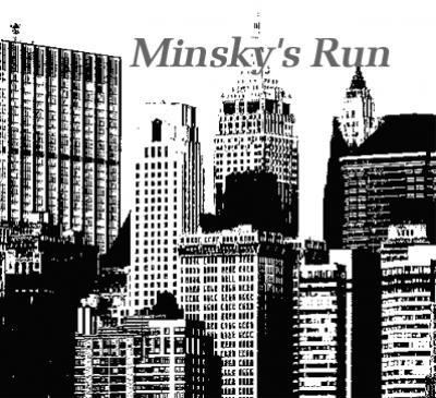 Minsky's Run
